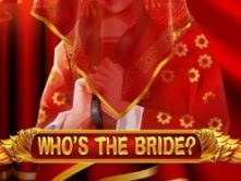 Who’s The Bride